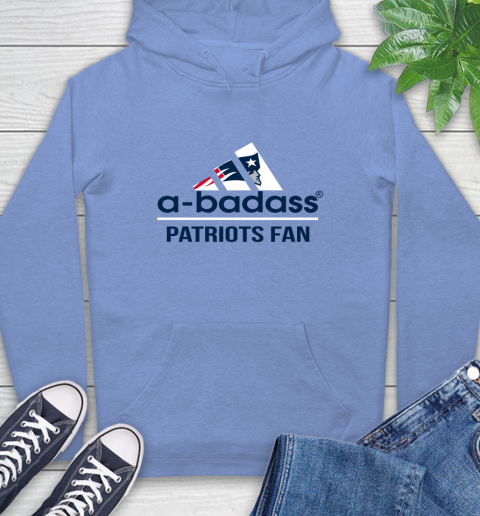 New England Patriots NFL Football A Badass Adidas Adoring Fan Sports Hoodie 11