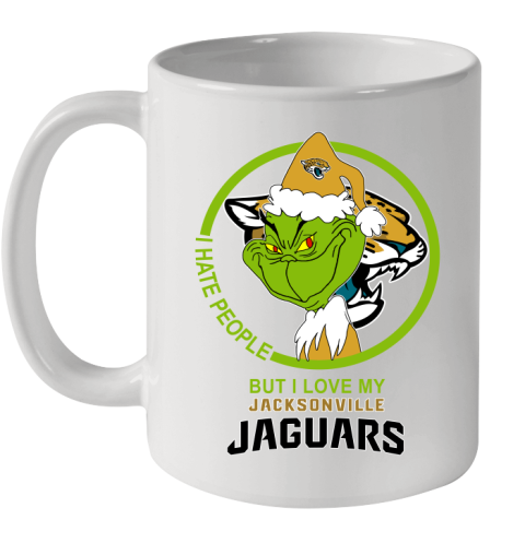 Jacksonville Jaguars NFL Christmas Grinch I Hate People But I Love My Favorite Football Team Ceramic Mug 11oz