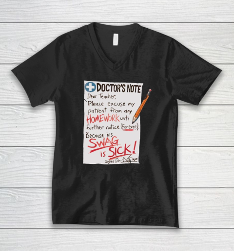 Doctor's Note Dear Teacher V-Neck T-Shirt