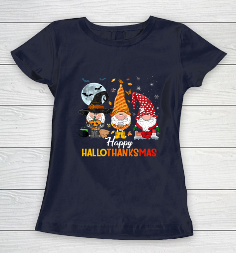Gnomes Halloween And Merry Christmas Happy Hallothanksmas Women's T-Shirt 2