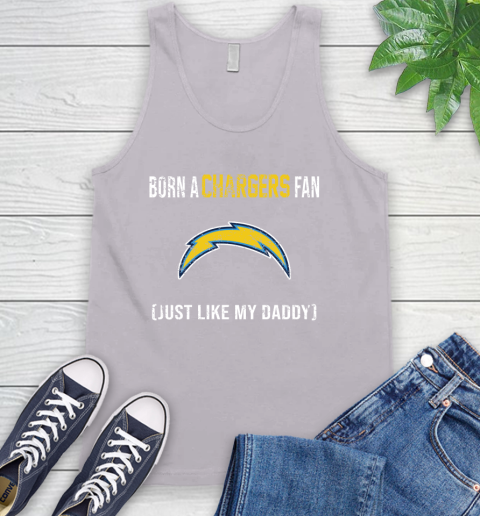 NFL Los Angeles Chargers Football Loyal Fan Just Like My Daddy Shirt Tank Top 3