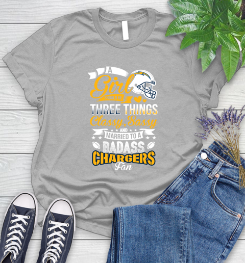 San Diego Chargers NFL Football A Girl Should Be Three Things Classy Sassy And A Be Badass Fan Women's T-Shirt 5