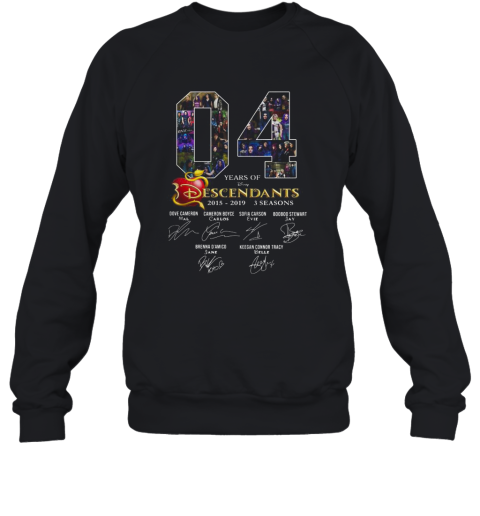 04 years of Descendants 2015 2019 3 seasons signature shirt Sweatshirt