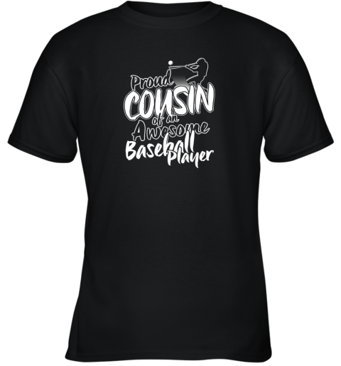 Cousin Baseball Shirt Sports For Men Accessories Youth T-Shirt