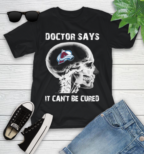 NHL Colorado Avalanche Hockey Skull It Can't Be Cured Shirt Youth T-Shirt