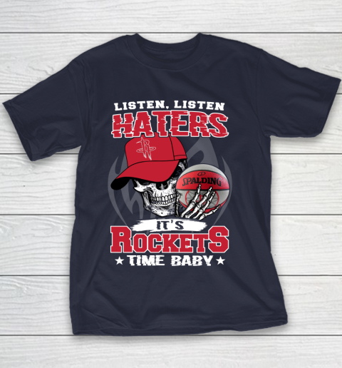 Listen Haters It is ROCKETS Time Baby NBA Youth T-Shirt 2