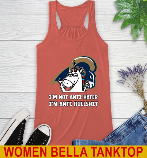 Los Angeles Rams NFL Football Unicorn I'm Not Anti Hater I'm Anti Bullshit Racerback Tank 4