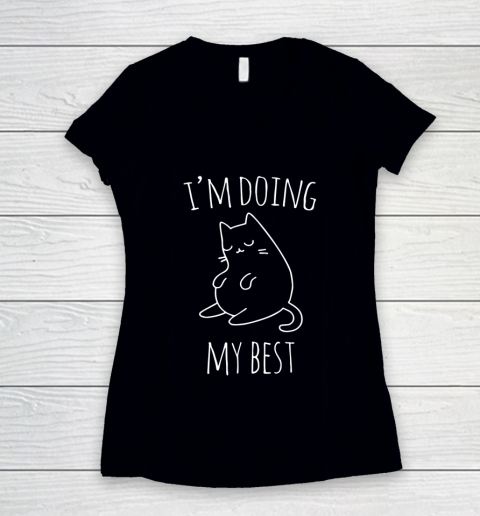 I'm Doing My Best Cat Women's V-Neck T-Shirt