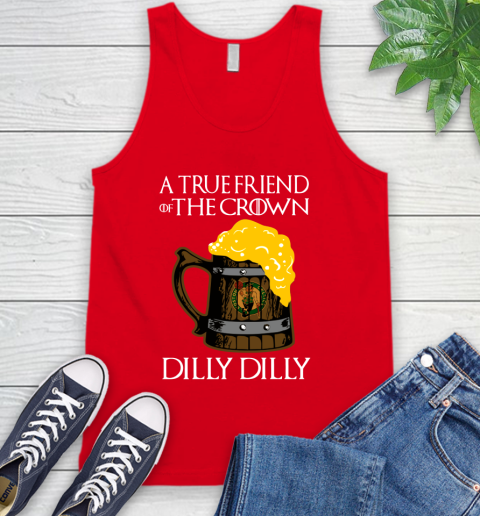 NBA Boston Celtics A True Friend Of The Crown Game Of Thrones Beer Dilly Dilly Basketball Tank Top 5