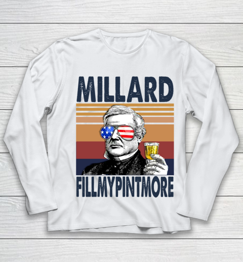 Millard Fillmypintmore Drink Independence Day The 4th Of July Shirt Youth Long Sleeve