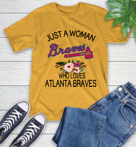 MLB Just A Woman Who Loves Atlanta Braves Baseball Sports T-Shirt 2