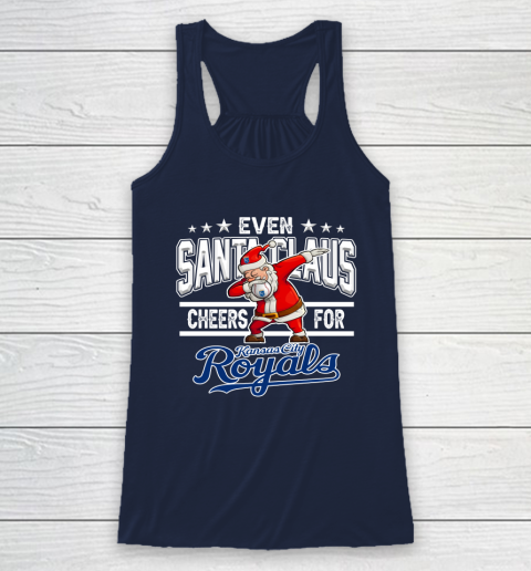 Kansas City Royals Even Santa Claus Cheers For Christmas MLB Racerback Tank 8