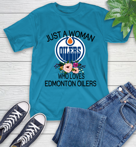 NHL Just A Woman Who Loves Edmonton Oilers Hockey Sports T-Shirt 7
