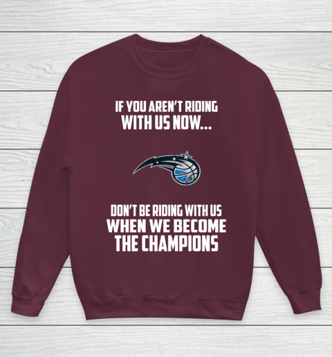 NBA Orlando Magic Basketball We Become The Champions Youth Sweatshirt 4