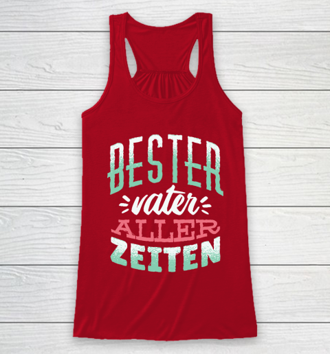 Father S Day Funny Gift Ideas Apparel German Best Father Tshirt Father Day Gift T Shirt Racerback Tank Tee For Sports