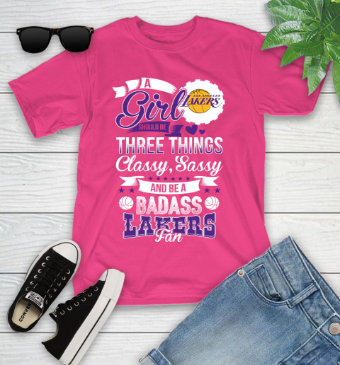 Los Angeles Lakers NBA A Girl Should Be Three Things Classy Sassy And A Be Badass Fan Youth T-Shirt 11