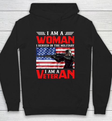Veteran Shirt I Am A Woman I Am A Veteran Usa Flag Hoodie