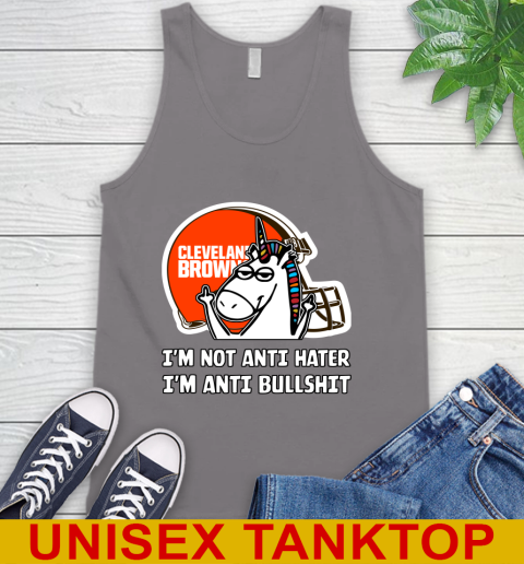 Cleveland Browns NFL Football Unicorn I'm Not Anti Hater I'm Anti Bullshit Tank Top 7