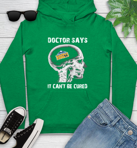 NBA Denver Nuggets Basketball Skull It Can't Be Cured Shirt Youth Hoodie 7