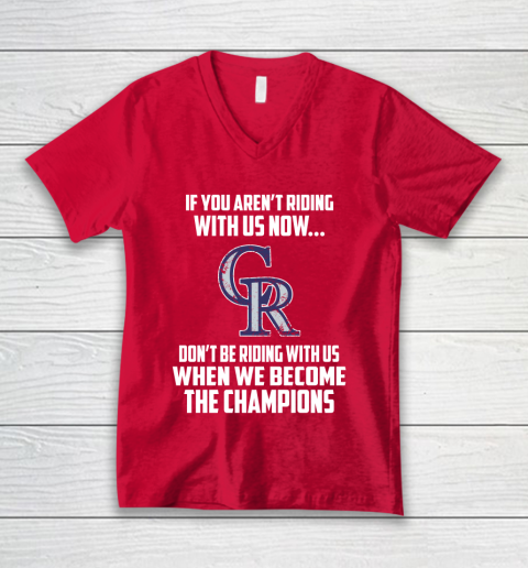 MLB Colorado Rockies Baseball We Become The Champions V-Neck T-Shirt 6