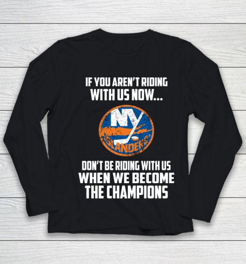 NHL New York Islanders Hockey We Become The Champions Youth Long Sleeve