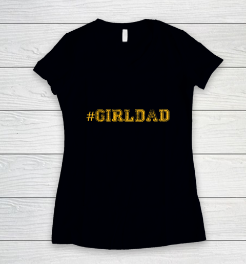 Girl Dad Proud Father of Girls Girl Dad Cool Fun Distressed Women's V-Neck T-Shirt