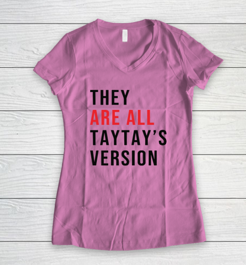 They Are All Taytay's Version Women's V-Neck T-Shirt 6