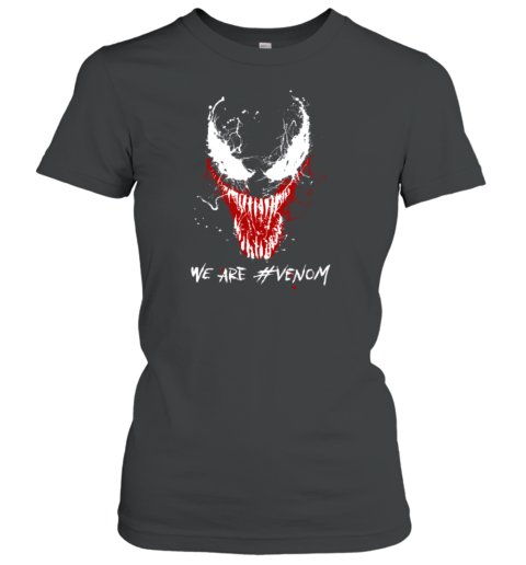 We Are Venom Women's T-Shirt