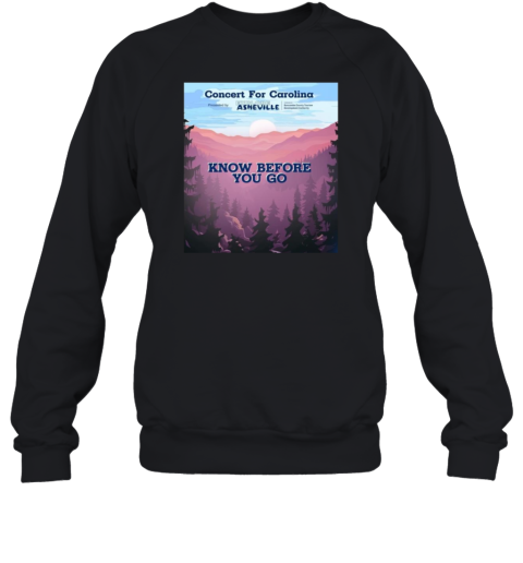 Concert For Carolina October 26 2024 Know Bedore You Go Sweatshirt