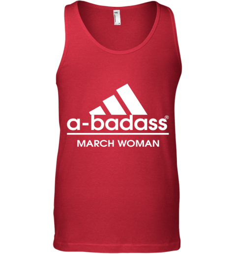 A Badass March Woman Are Born In March Tank Top