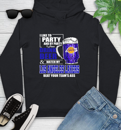 NBA Drink Beer and Watch My Los Angeles Lakers Beat Your Team's Ass Basketball Youth Hoodie