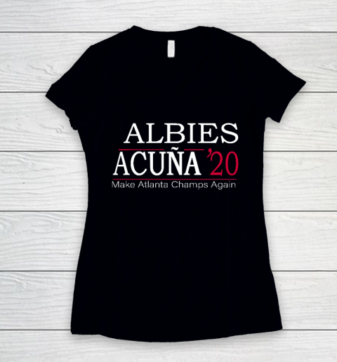 Albies Acuna Shirt 20 for Braves fans Make Atlanta Champs Again Women's V-Neck T-Shirt