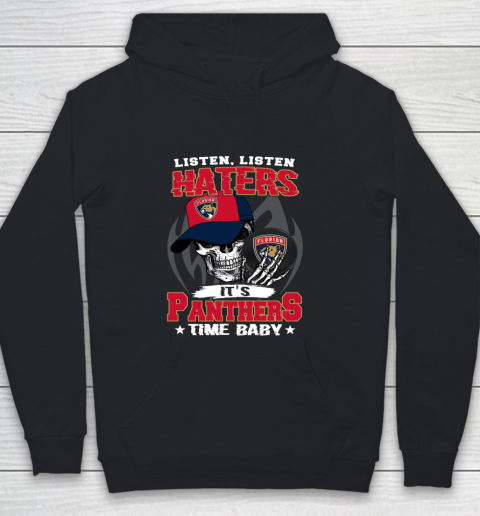 Listen Haters It is PANTHERS Time Baby NHL Youth Hoodie