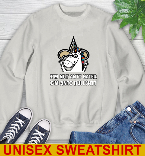 New Orleans Saints NFL Football Unicorn I'm Not Anti Hater I'm Anti Bullshit Sweatshirt 12