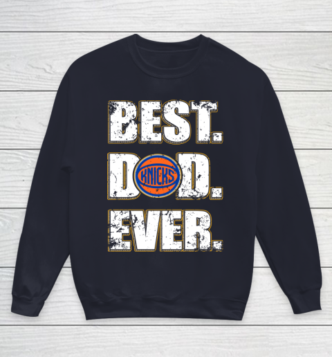 NBA New York Knicks Basketball Best Dad Ever Family Shirt Youth Sweatshirt 2