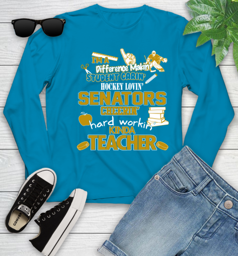 Ottawa Senators NHL I'm A Difference Making Student Caring Hockey Loving Kinda Teacher Youth Long Sleeve 8