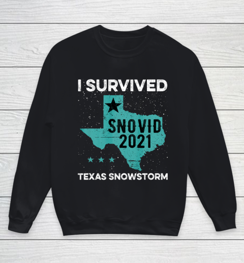 I Survived Snovid 2021 Texas Snowstorm Texas Strong Youth Sweatshirt