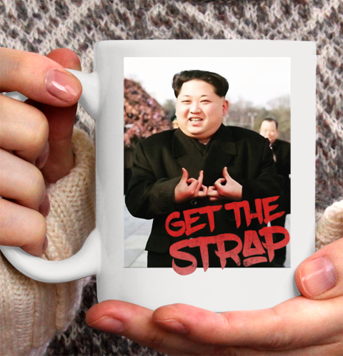 Kim Jong Un Blood Shirt Sign Get The Strap 50 Cent Ceramic Mug 11oz 5