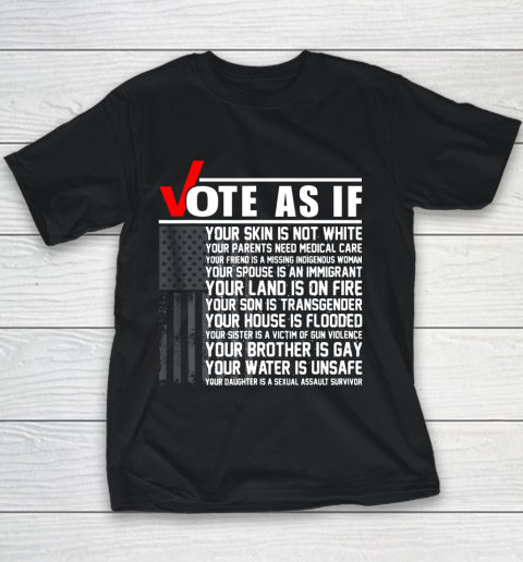 Vote As If Your Skin Is Not White Vote Blue Youth T-Shirt