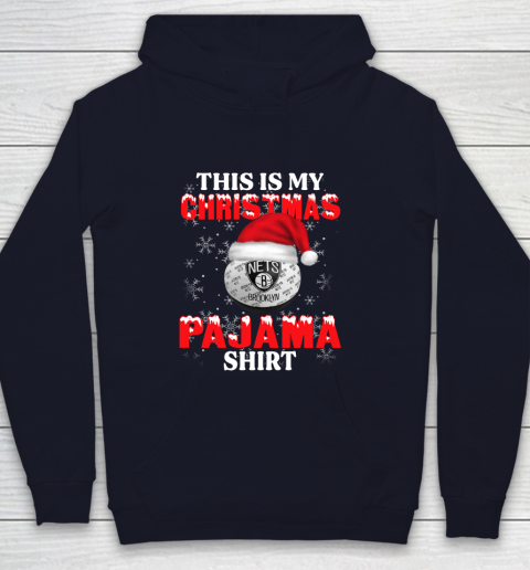 Brooklyn Nets This Is My Christmas Pajama Shirt NBA Youth Hoodie 2