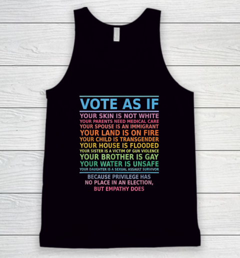 Vote As If Your Skin Is Not White Human's Rights Tank Top