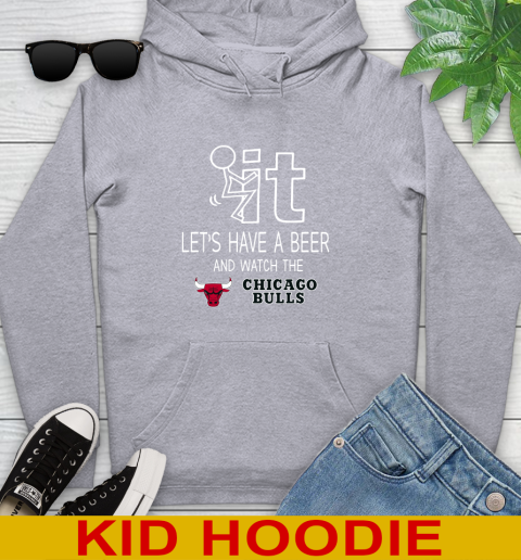 Chicago Bulls Basketball NBA Let's Have A Beer And Watch Your Team Sports Youth Hoodie 6