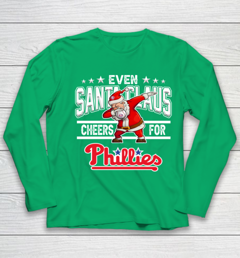 Philadelphia Phillies Even Santa Claus Cheers For Christmas MLB Youth Long Sleeve 4