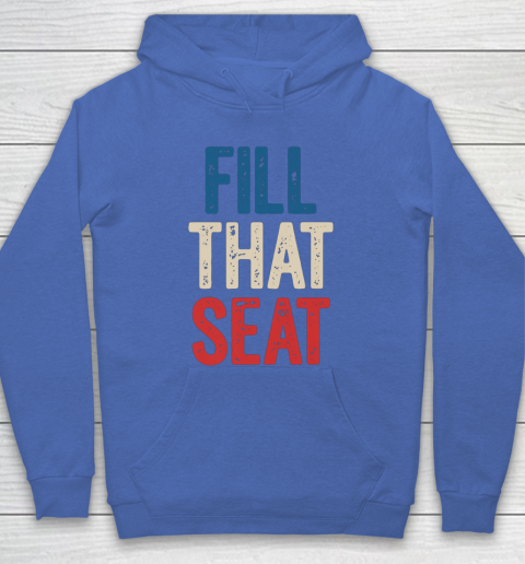 Fill That Seat Vintage North Carolina NC Fill The Seat Retro Hoodie 6