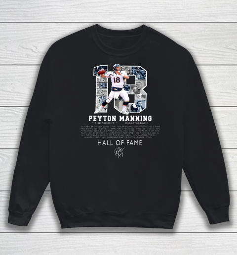 Peytons Pro Mannings Football signature Hall of 2021 Fame Sweatshirt