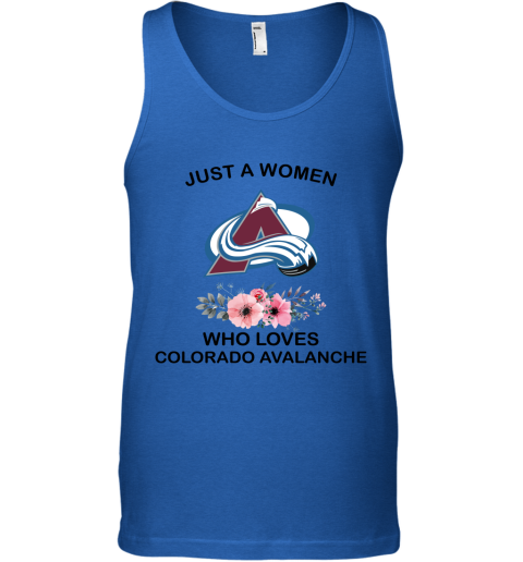 NHL Just A Woman Who Loves Colorado Avalanche Hockey Sports Tank Top