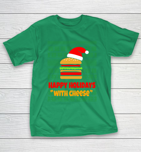 Happy Holidays With Cheese Christmas Ugly T-Shirt 5