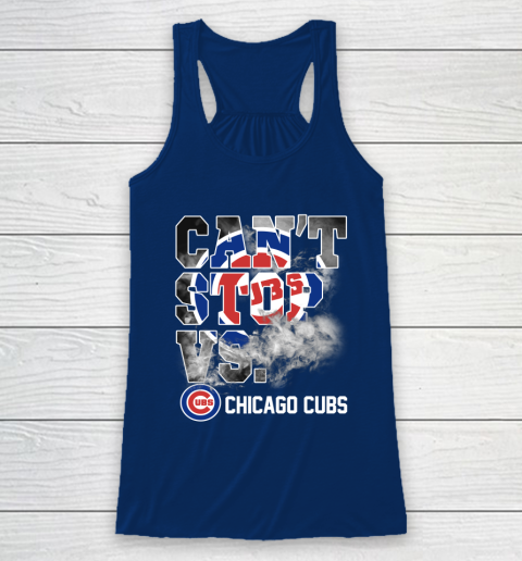 MLB Chicago Cubs Baseball Can't Stop Vs Chicago Cubs Racerback Tank 6