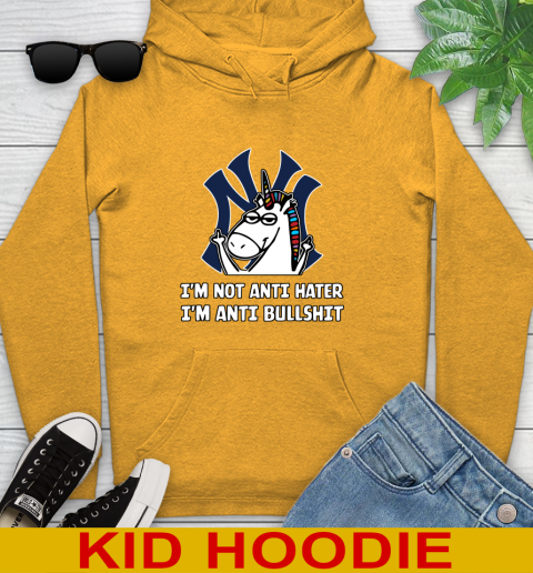New York Yankees MLB Baseball Unicorn I'm Not Anti Hater I'm Anti Bullshit Youth Hoodie 3