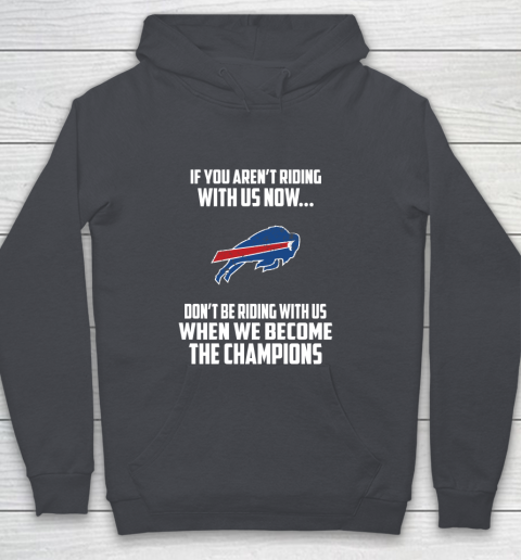 NFL Buffalo Bills Football We Become The Champions Youth Hoodie 5
